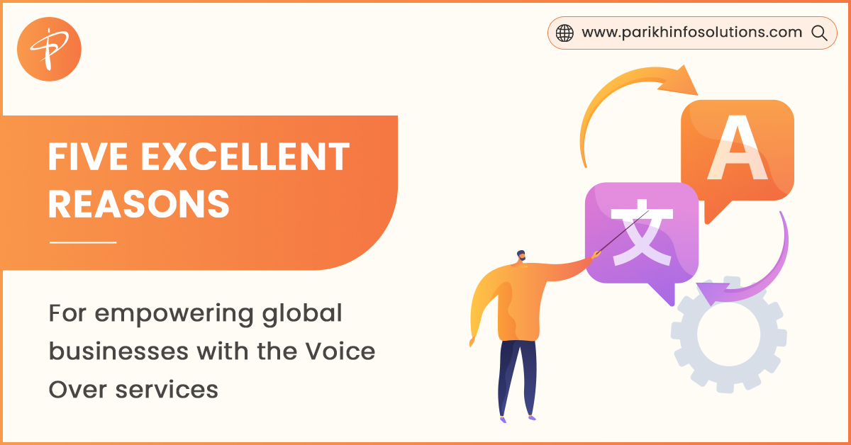 Five Excellent Reasons For Empowering Global Businesses With The Voice Over Services