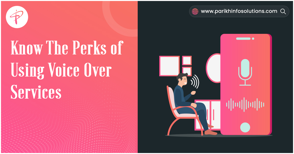 Know The Perks Of Using Voice Over Services