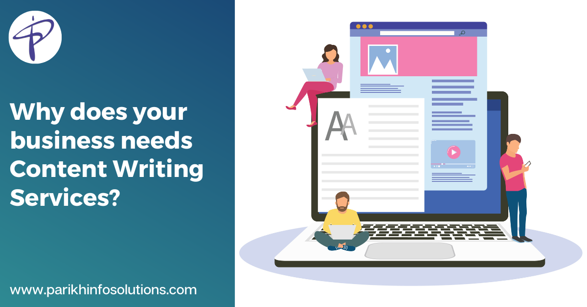 Why does your business needs Content Writing Services?