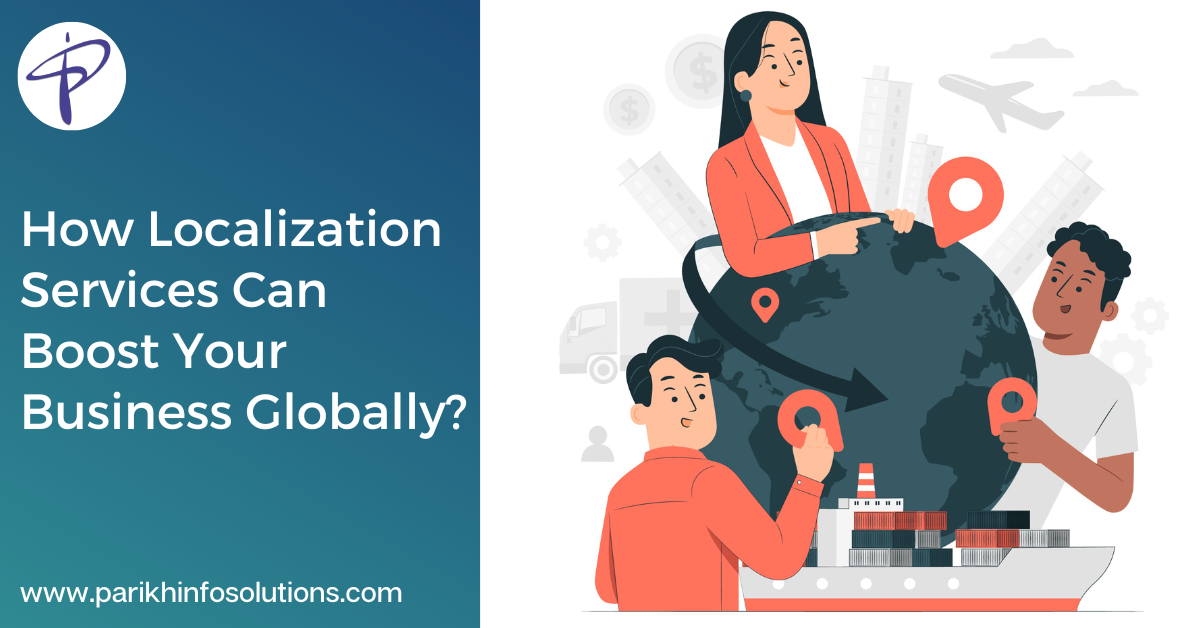 How Localization Services Can Boost Your Business Globally?