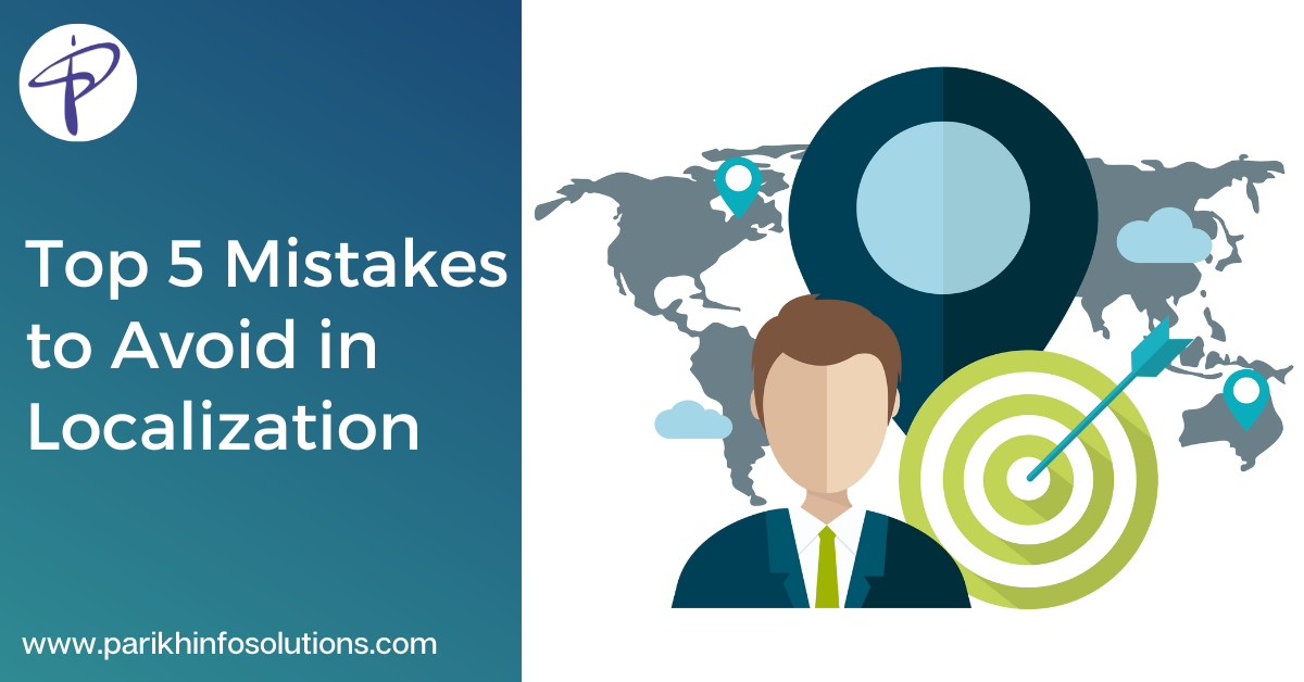 Top 5 Mistakes to Avoid in Localization