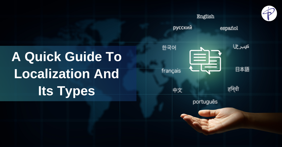 A Quick Guide To Localization And Its Types