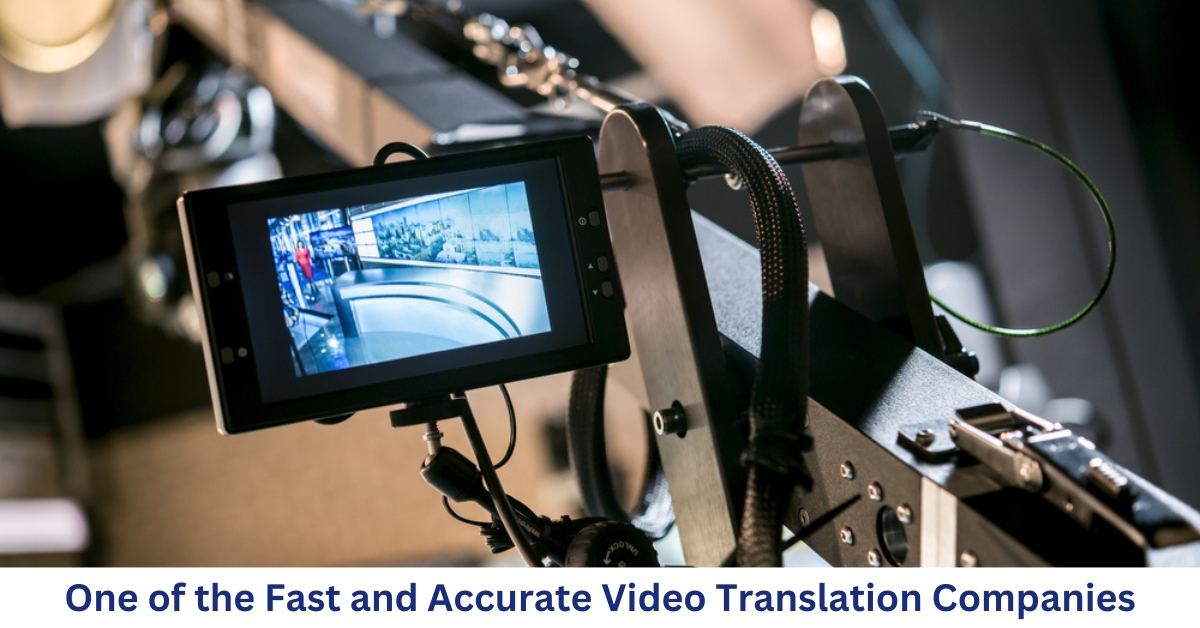 Video Translation Companies | Video Translation Services