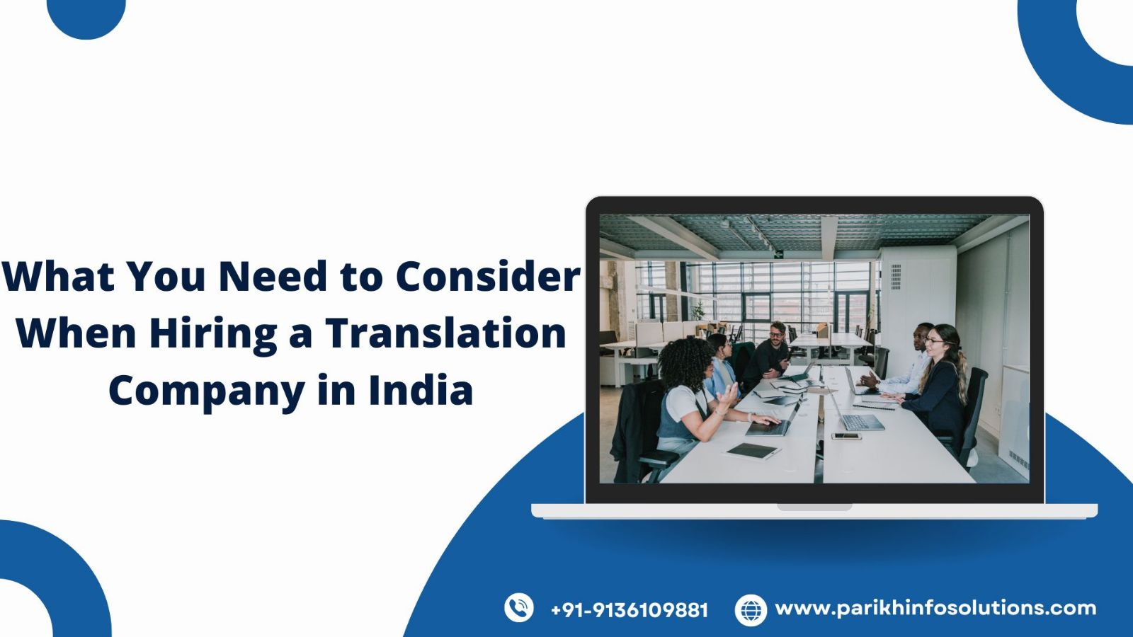 What You Need to Consider When Hiring a Translation Company in India