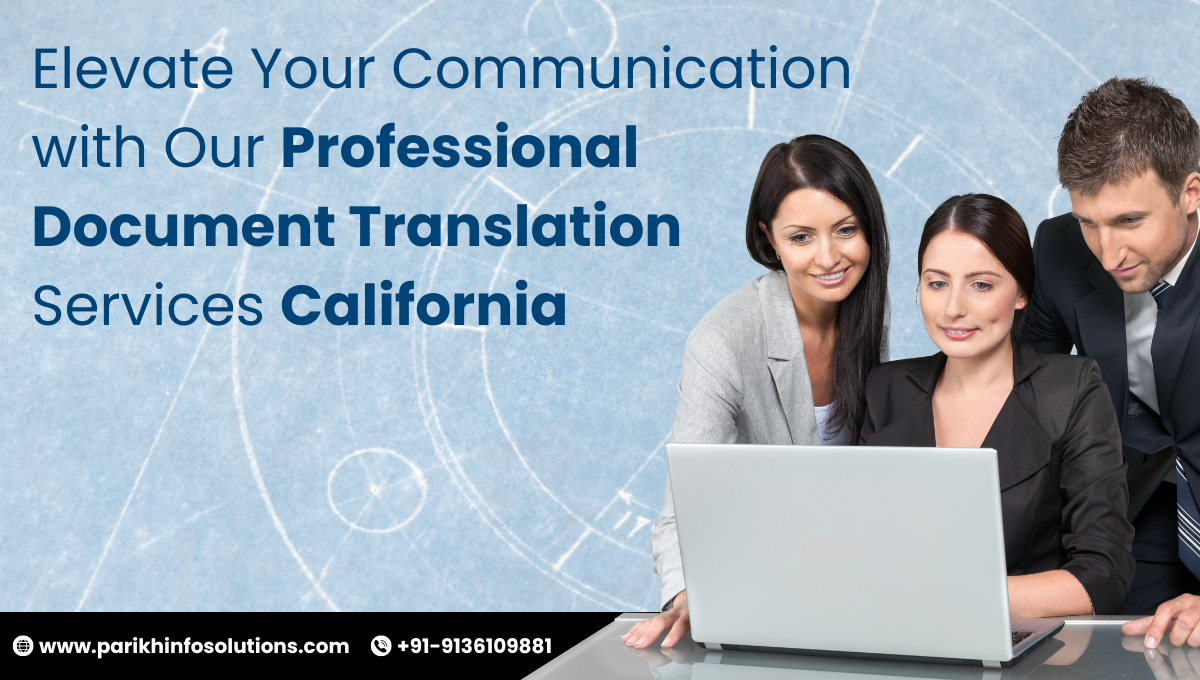 Elevate Your Communication with Our Professional Document Translation Services California