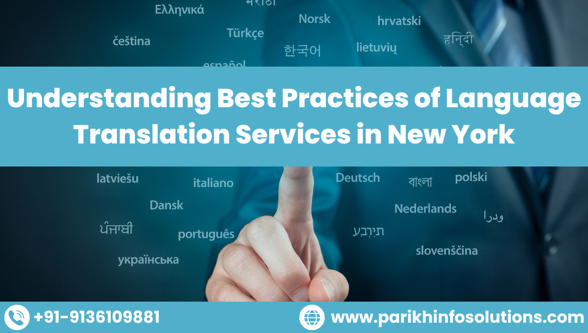 Understanding Best Practices of Language Translation Services in New York