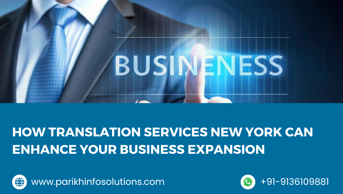 How Translation Services New York Can Enhance Your Business Expansion